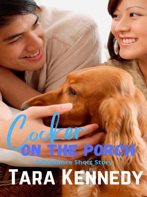 Title details for Cocker on the Porch by Tara Kennedy - Available